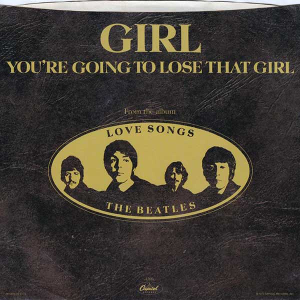 Girl b/w You're Going To Lose That Girl single